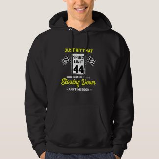 44:e födelsedagens hastighetsbegränsning - tecken hoodie