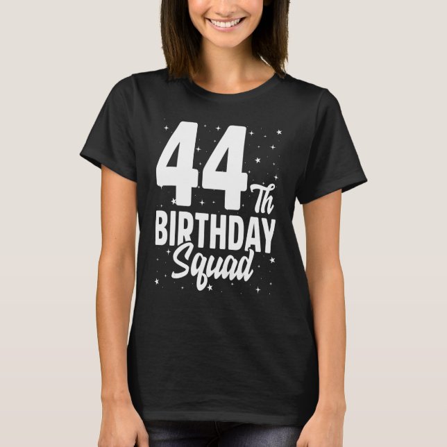44:e födelsedagstorget Lycklig B-dagen Party 44:e  T Shirt (Framsida)