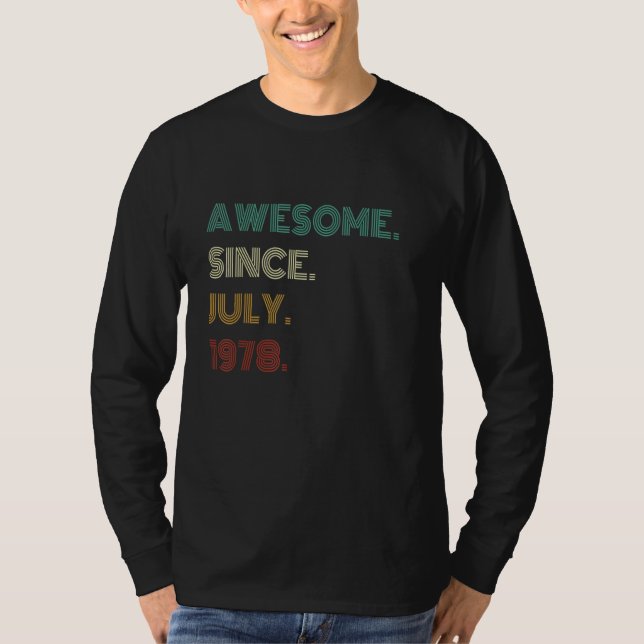 44 Years Old Awesome Since July 1978 44th Birthday T Shirt (Framsida)
