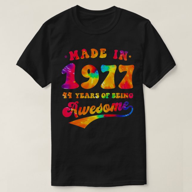 44th Birthday Tie Dye 44 Year Old Made Awesome 197 T Shirt (Design framsida)