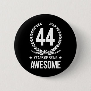 44th Födelsedag (44 år av att vara enorma) Knapp