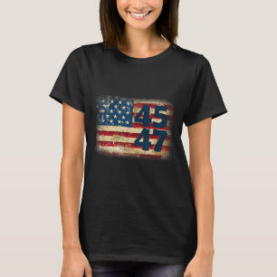 45 47 Donald Trump 2025 American Flagga T Shirt