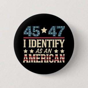 45 47 Jag Identifierar Mig Som En Amerikansk Flagg Knapp