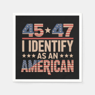 45 47 Jag identifierar mig som en amerikansk Trump Pappersservett