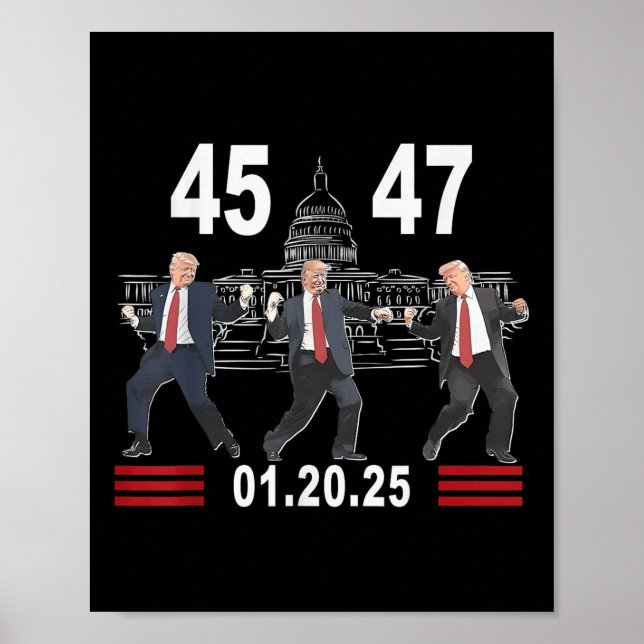 45 47 President Victory Dance Inviguration Day 202 Poster (Framsidan)