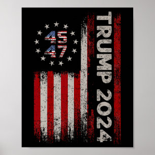45 47 Trump 2024 American Flagga 1 Poster