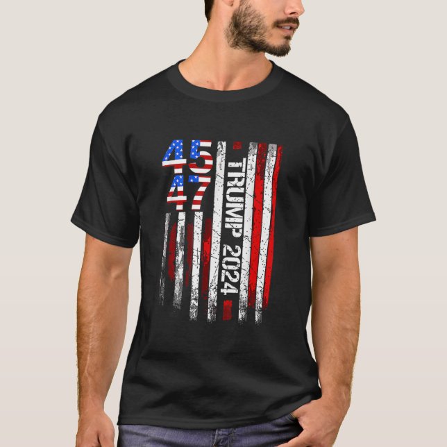45 47 Trump 2024 Amerikanska Flagga Ta Amerika til T Shirt (Framsida)