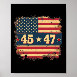 45 47 Trump President Vintage American Flagga Poster