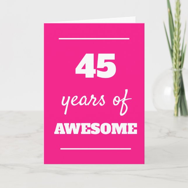 45 år av att vara fantastisk - Rosa 45-årsdag Kort (Framsida)