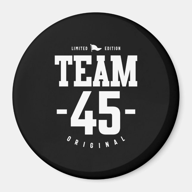 45 år gammal - 45:e födelsedag Funny Gift Magnet (Framsidan)