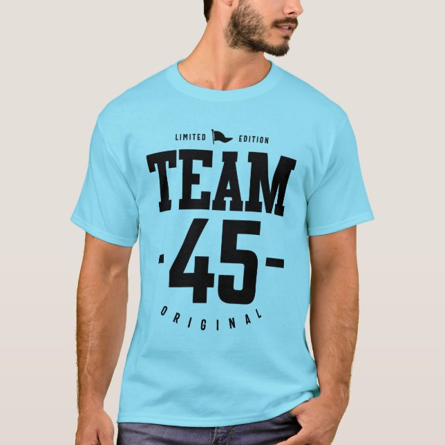 45 år gammal - 45:e födelsedag Funny Gift T Shirt (Framsida)