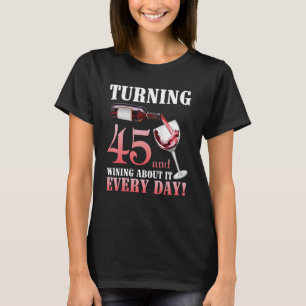 45 år gammal och vinkling varje dag t shirt