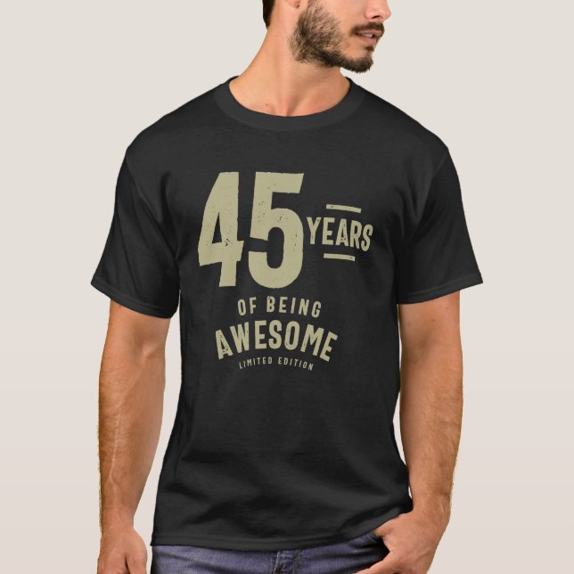 45 års ålder vid Fantastisk 45:e födelsedagen T Shirt (Framsida)