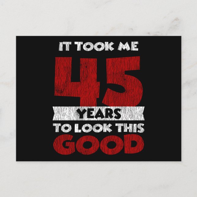 45-årsdag Tog Mig Ser Bra Ut 45-årspresent Vykort (Framsida)
