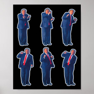 45 Dance Donald Trump 47:e presidenten Trump 1 Poster