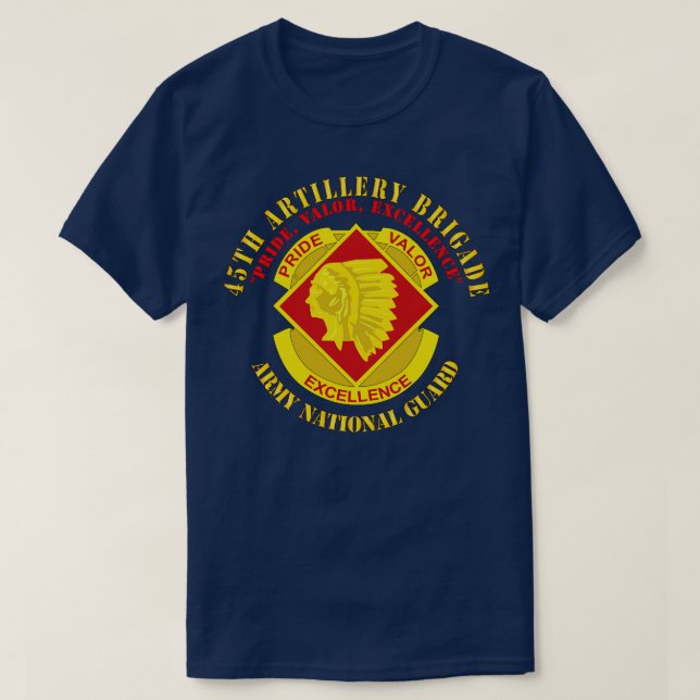 45:e brigaden i artilleriet Pride Valor Excellence T Shirt (Design framsida)