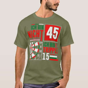 45:e födelsedag Mörts underbara som säger Darts Or T Shirt