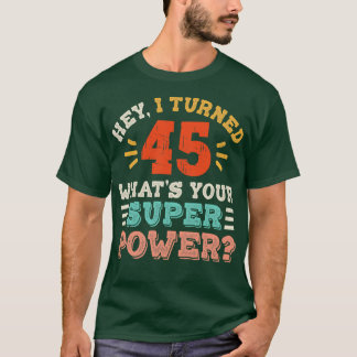 45:e födelsedagen 6 t shirt