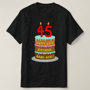 45:e födelsedagen - Roligt Cake & Candles, med ege T Shirt