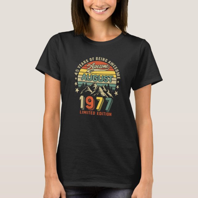 45th Birthday 45 Years Awesome Since August 1977 V T Shirt (Framsida)