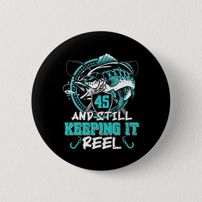 45th Birthday Fishing Funny 45 Still Keeping It Re Knapp (Framsida)