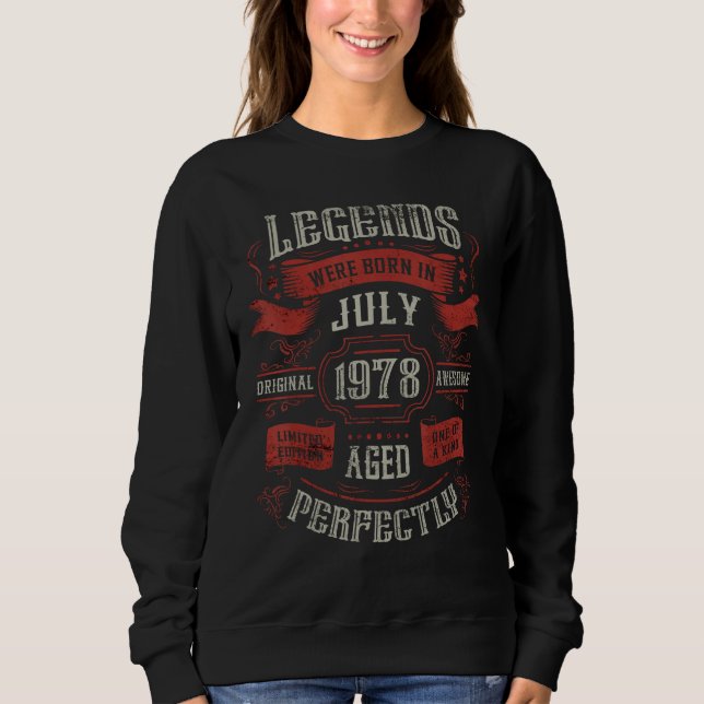 45th Birthday Legends were born in July 1978 T Shirt (Framsida)