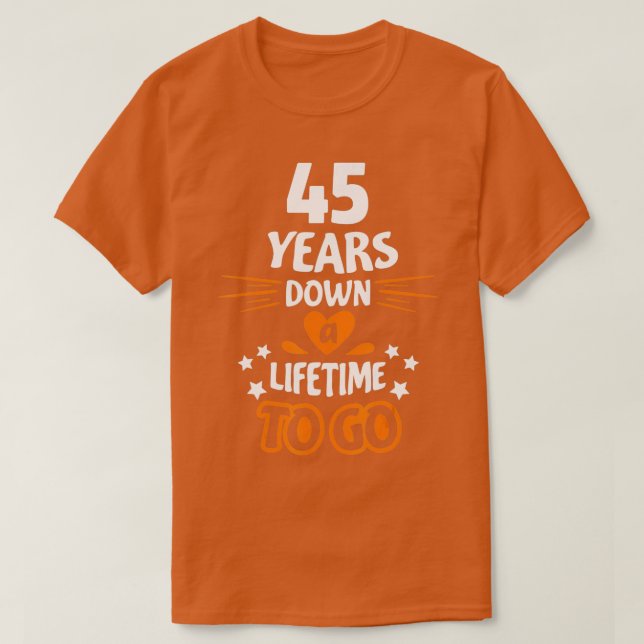 45th Wedding Anniversary Gift for Parents 45 Years T Shirt (Design framsida)