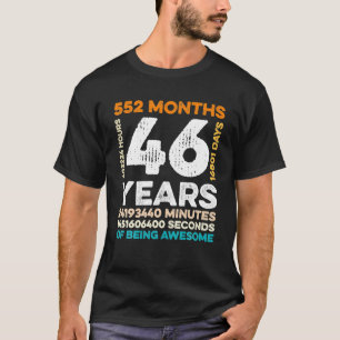 46 år gammal 552 månader gammal för Fantastisk 46: T Shirt