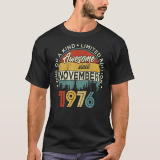 46 år gammal Fantastisk sedan november 1976 46:e b T Shirt