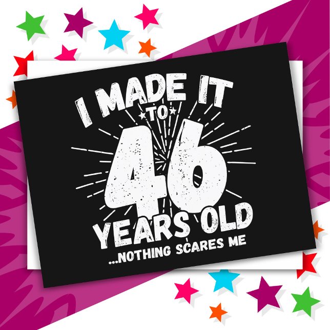 46 år gammal sarkastisk meme rolig 46-årsdag vykort (Skapare uppladdad)