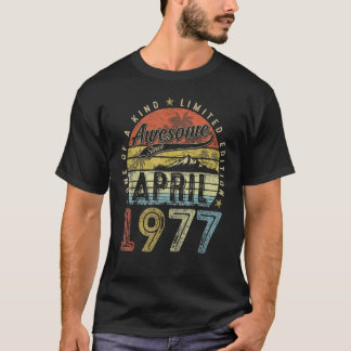 46:e födelsedag Fantastisk sedan april 1977 46 år T Shirt