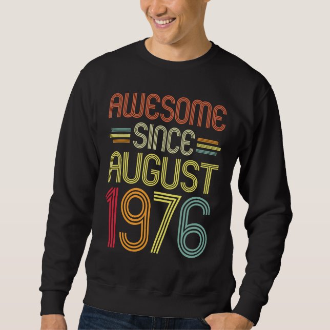 46:e födelsedagen Fantastisk sedan augusti 1976 46 Lång Ärmad Tröja (Framsida)
