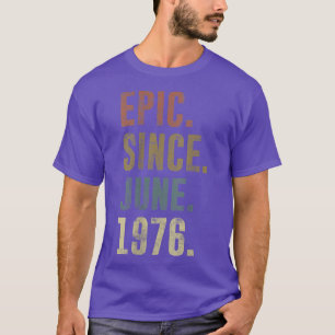 46:e Vintagen Epic sedan juni 1976 T Shirt