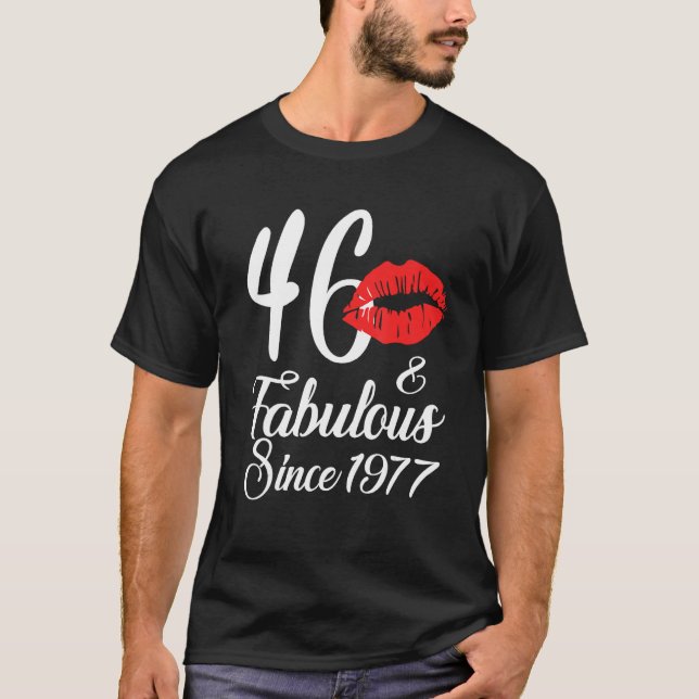 46 Fabulösa sedan 1977 46 år gamla 46:e födelsedag T Shirt (Framsida)