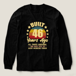 46 Years Ago All Parts Original 46th Birthday T Shirt