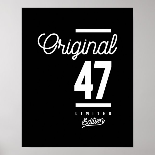 47 år gammal - 47:e födelsedag Funny Gift Poster (Framsidan)