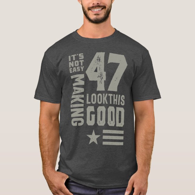 47 ÅRS Åldersgåva T Shirt (Framsida)