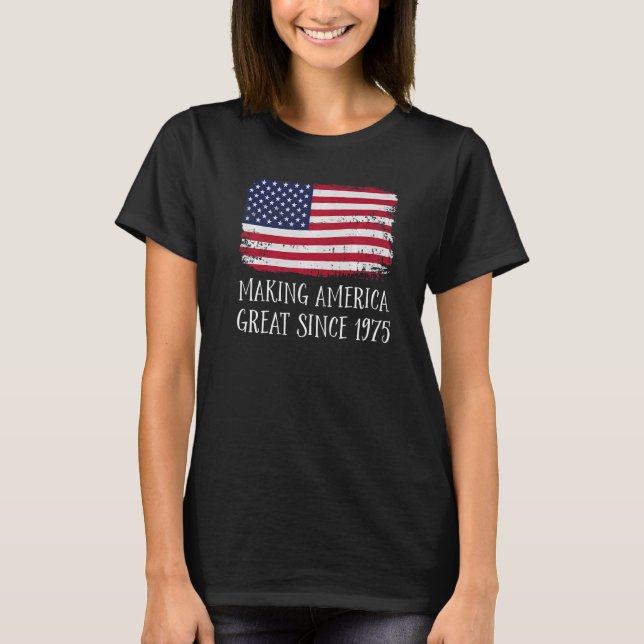 47:e födelsedagen Skapar Amerika Underbart sedan 1 T Shirt (Framsida)
