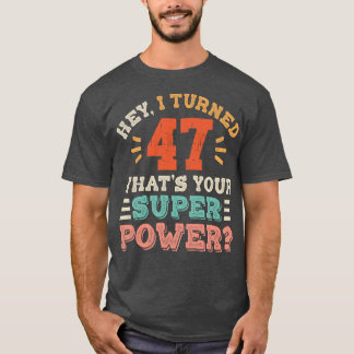 47:e födelsedagen t shirt