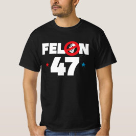 47 Felon T Shirt