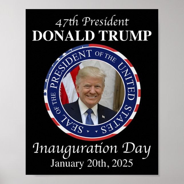47 President Donald Trump Inauguration Day 2025 Me Poster (Framsidan)