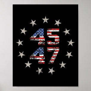 47 Trump 2024 American Flagga (on Back) 1 Poster