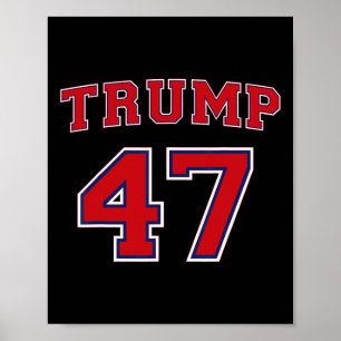 47 Trump 2024 President Donald Trump 47:e före Poster