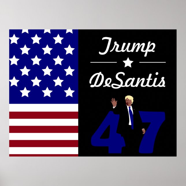 47 Trump Desantis 2024 Poster (Framsidan)