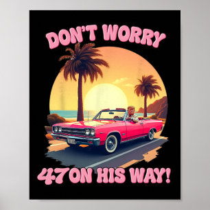 47 Trump Rosa Car Ride Retro Vintage Stil Beach S Poster