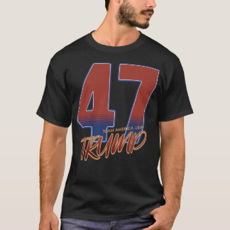 47 Trump Team Amerika USA T Shirt
