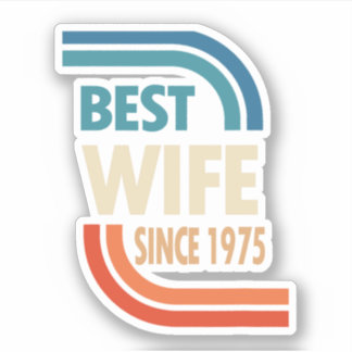 47th Wedding Anniversary Best Wife Since 1975 Klistermärken