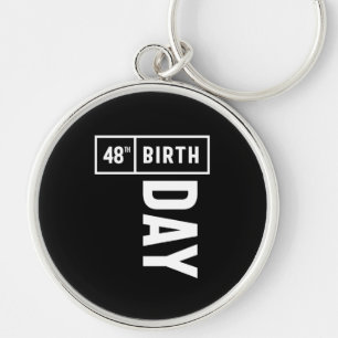 48 år gammal - 48:e födelsedag Funny Gift Rund Silverfärgad Nyckelring