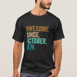 48 år gammal Fantastisk sedan oktober 1974, 48:e f T Shirt