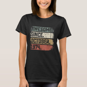 48 år gammal Fantastisk sedan oktober 1974 T Shirt